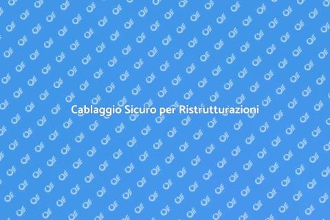 Installazione Cablaggio Efficace