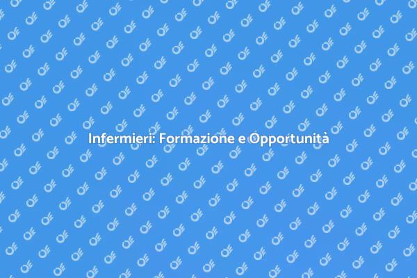La Formazione per Infermieri Essenziale