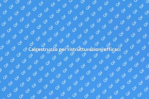Materiali calcestruzzo ristrutturazioni