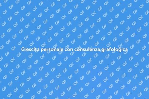 Consulenza grafologica per crescita personale