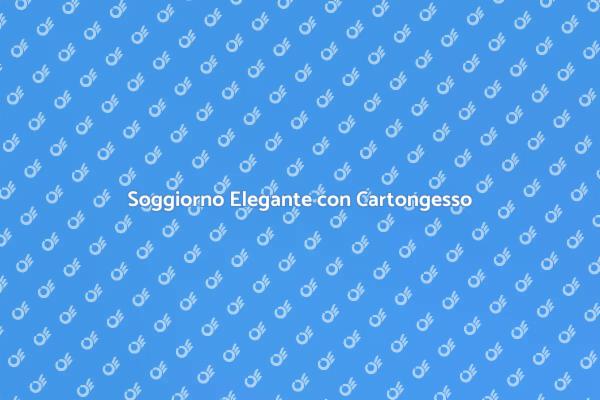 Trasforma il Tuo Soggiorno con Cartongesso