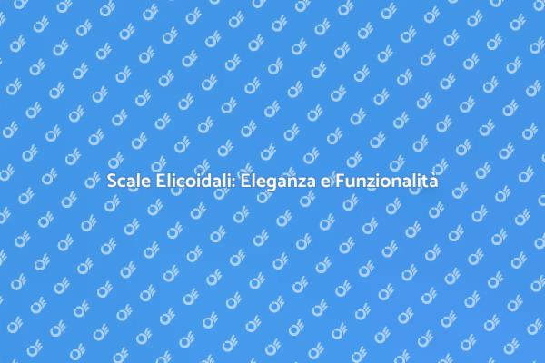 Progettazione Scale Elicoidali in Ghisa