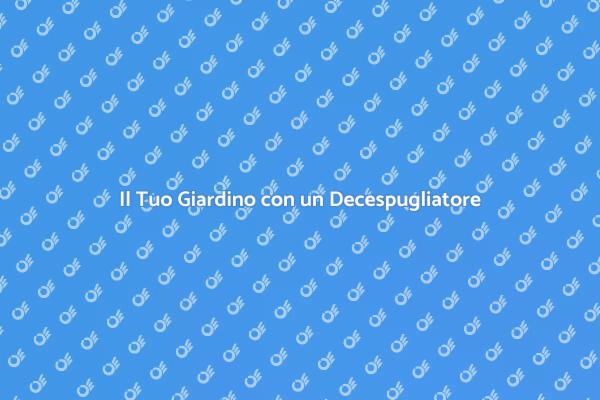 Manutenzione Facile con un Decespugliatore