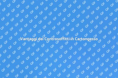Controsoffitti in Cartongesso: Guida