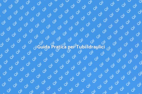 Installazione e Sostituzione Tubi Idraulici