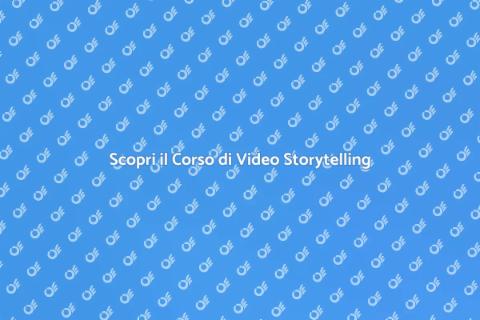 Corso di Video Storytelling Efficace