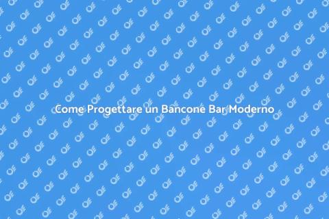 Bancone Bar Moderno: Guida Essenziale