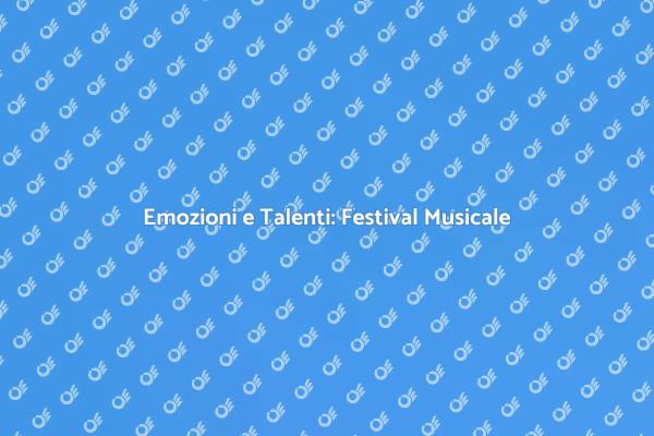 Organizza un Festival con Artisti Emergenti