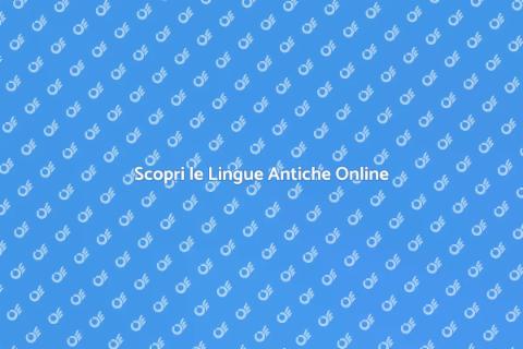 Corso Online Lingue Antiche