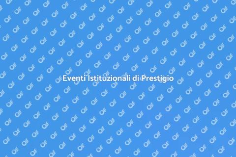 Organizzare Eventi Istituzionali