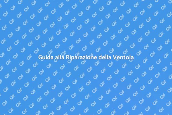 Riparazione Ventola da Bagno Semplice