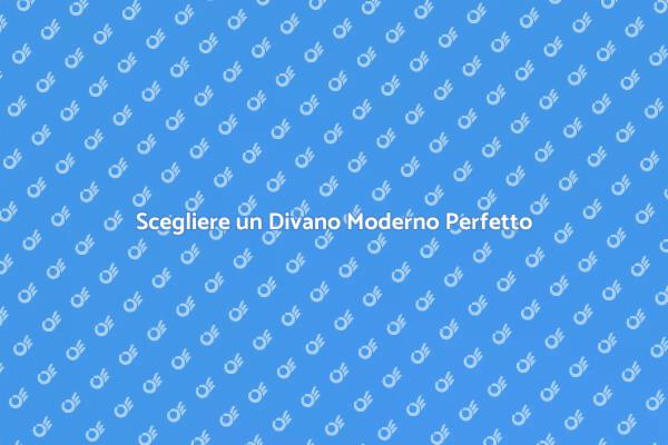 L'Essenza del Divano Moderno