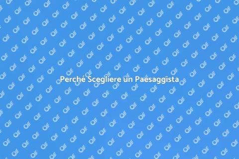 Contattare un Paesaggista Giusto