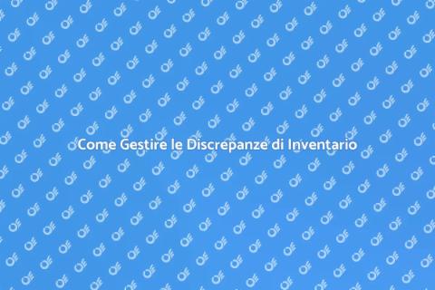 Discrepanze di Inventario: Analisi Efficace