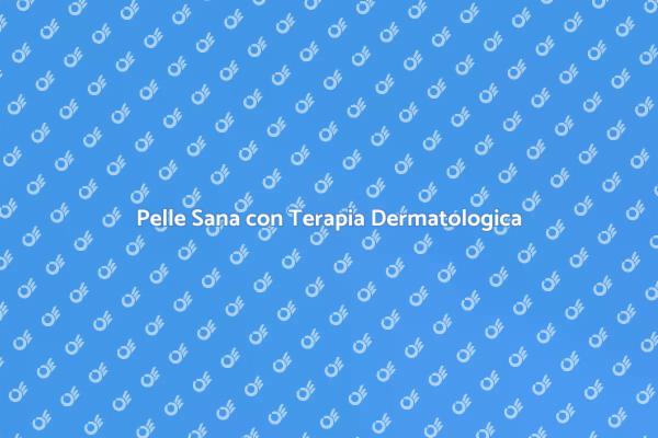 Migliora la tua Pelle con Terapia Dermatologica