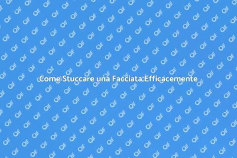 Stuccare una Facciata: Guida Pratica