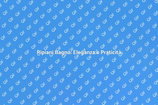 Il Ripiano Perfetto per il Tuo Bagno