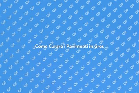 Manutenzione Pavimenti in Gres Porcellanato