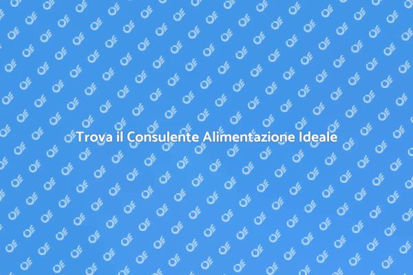 Scegli il Tuo Consulente Alimentazione