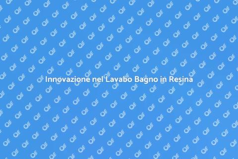 Lavabo Bagno in Resina: Design Unico