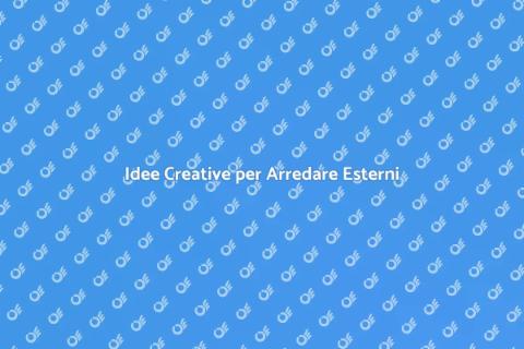 Arredare gli Esterni con Stile
