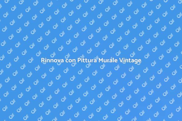Magia della Pittura Murale Vintage