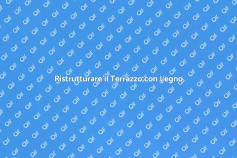 Copertura in Legno per Terrazzo