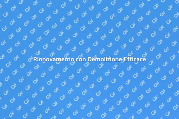 Demolizione: Un Passo Verso il Futuro