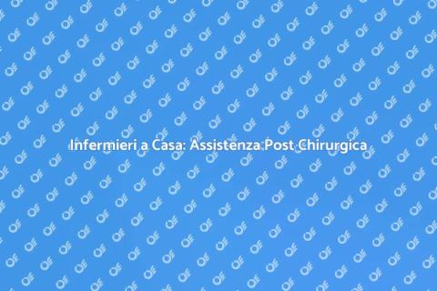 Servizio Infermieristico Domiciliare