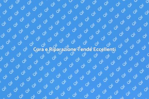 Riparazione e Manutenzione Tende