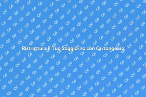 Parete in Cartongesso per Soggiorno