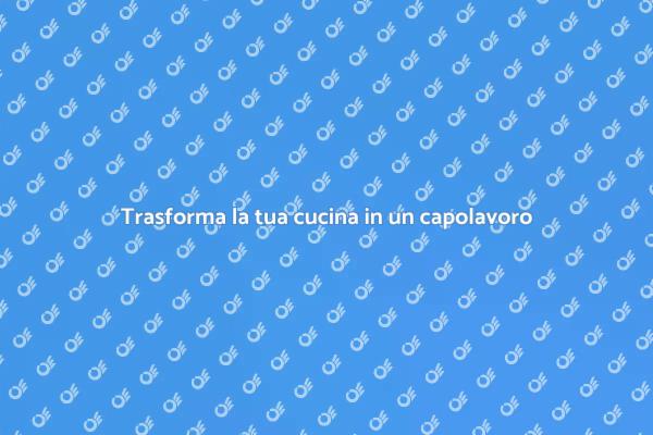 Crea una cucina funzionale e bella