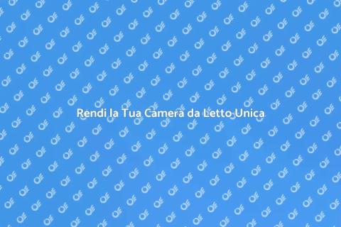 Migliora la Tua Camera da Letto