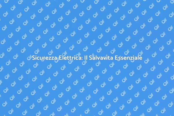 Proteggi la Tua Casa con il Salvavita