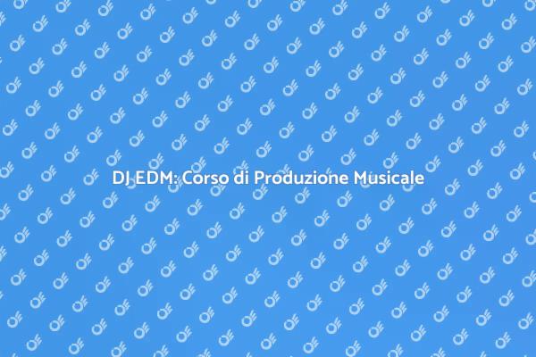 Diventa DJ: Corso di Produzione Musicale