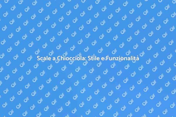 Eleganza delle Scale a Chiocciola