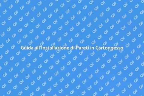 Installare Parete in Cartongesso