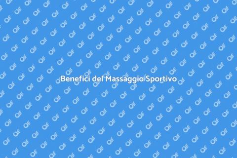 Massaggio Sportivo: Salute e Benessere