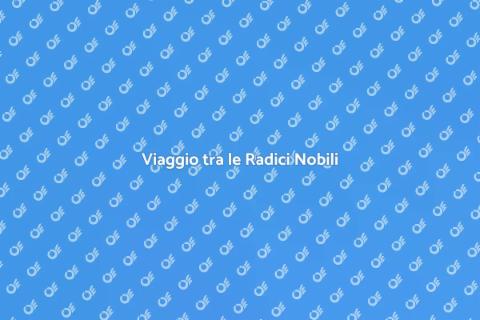 Scopri la Storia Familiare Nobiliare
