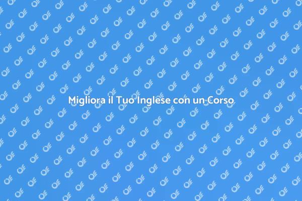 Apprendi Inglese con un Corso Privato