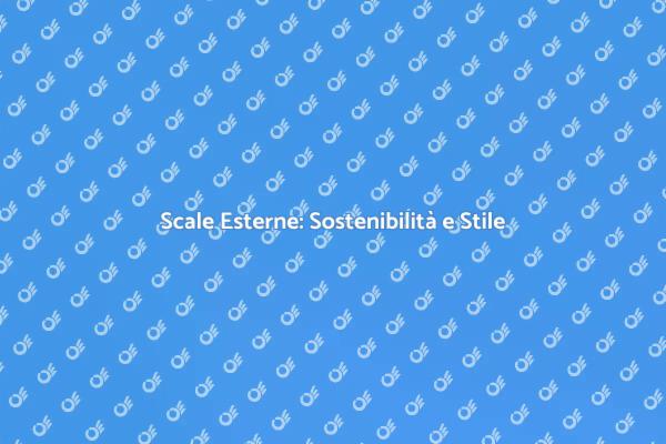 Progetti di Scale Esterne Sostenibili