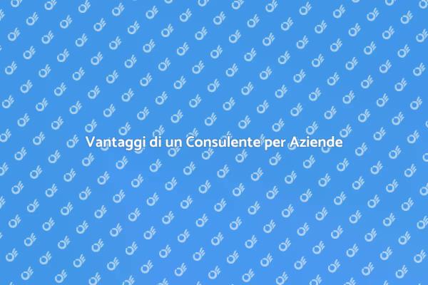 Migliora il Tuo Business con un Consulente