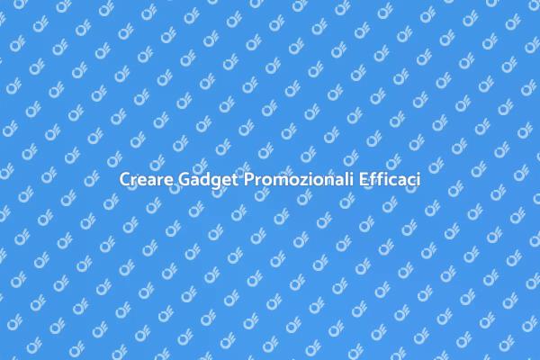Gadget Promozionali: Aumenta la Visibilità