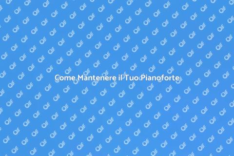 Accordature e Manutenzione Pianoforti