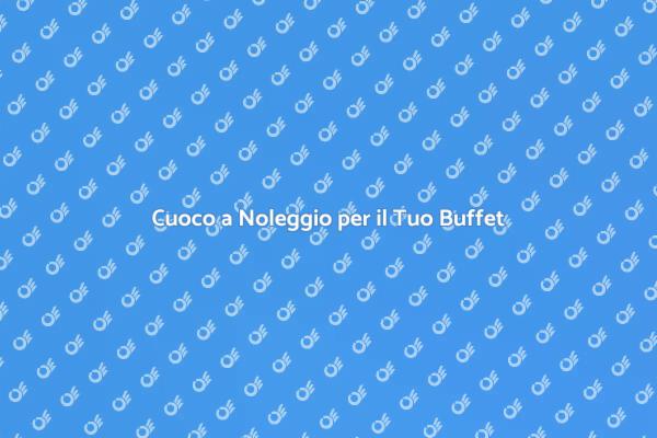 Trasforma il Tuo Compleanno con un Cuoco