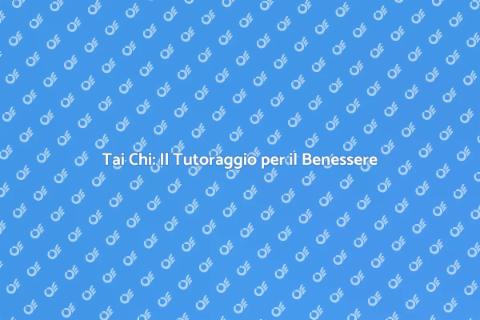 Tutoraggio Individuale di Tai Chi