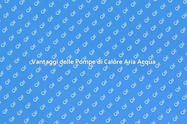 Pompe di Calore: Soluzioni Sostenibili