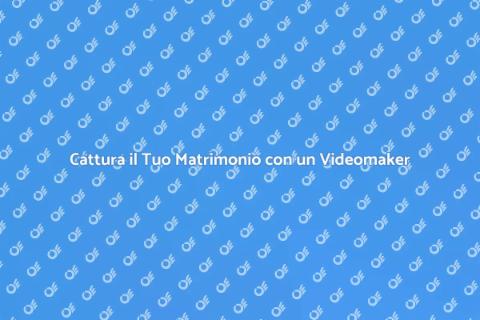 Videomaker Professionista per Matrimonio