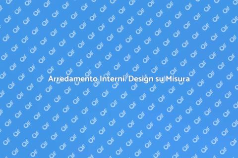 Progettazione e Arredamento Interni