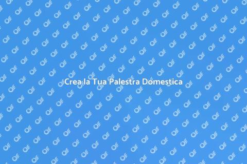 Palestra in Casa: Trasforma il Tuo Spazio